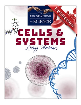 Cells and Systems: Living Machines Workbook by Tan Books