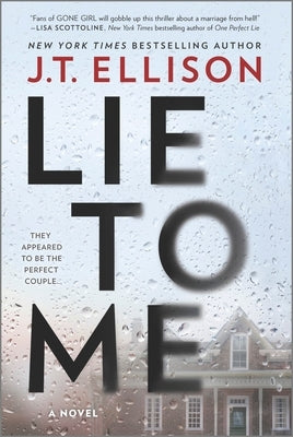 Lie to Me by Ellison, J. T.