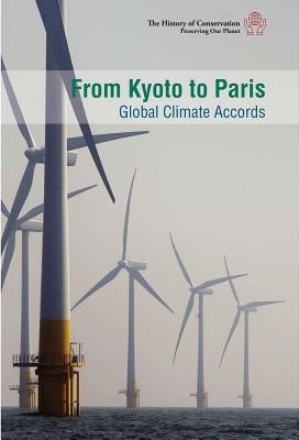From Kyoto to Paris: Global Climate Accords by Johnson, Jordan