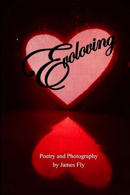 Evoloving by Fly, James