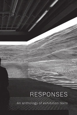 Responses by Wil Aballe Art Projects