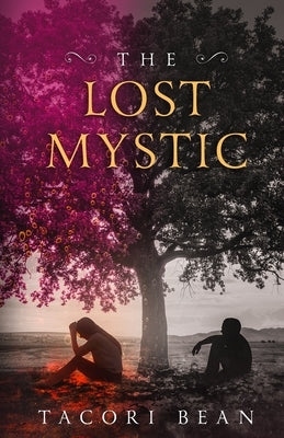 The Lost Mystic by Bean, Tacori
