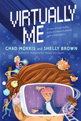 Virtually Me by Morris, Chad