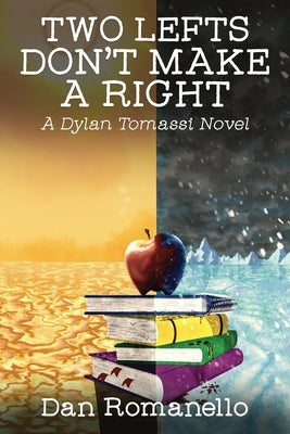 Two Lefts Don't Make a Right by Romanelllo, Dan