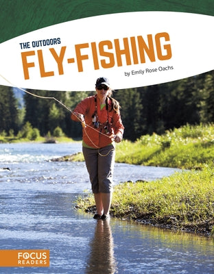 Fly-Fishing by Oachs, Emily Rose
