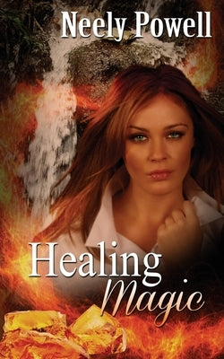 Healing Magic by Powell, Neely