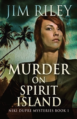 Murder on Spirit Island by Riley, Jim