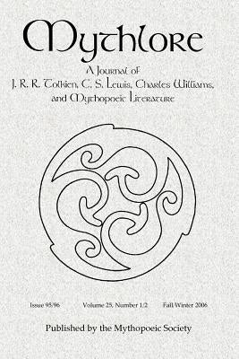 Mythlore 95/96: Volume 25, Number 1/2, Fall/Winter 2006 by Croft, Janet Brennan