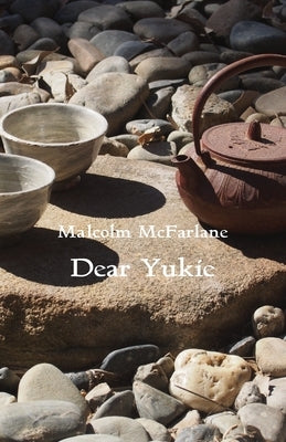 Dear Yukie by McFarlane, Malcolm
