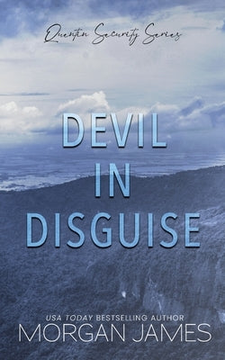 Devil in Disguise by James, Morgan