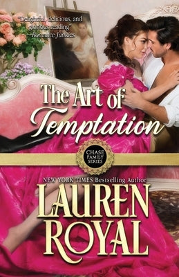 The Art of Temptation by Royal, Lauren