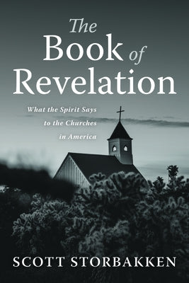 The Book of Revelation by Storbakken, Scott