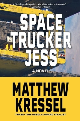 Space Trucker Jess by Kressel, Matthew