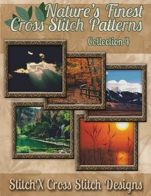 Nature's Finest Cross Stitch Pattern Collection No. 4 by Stitchx