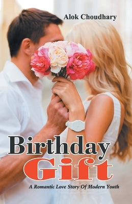 Birthday Gift by Unknown