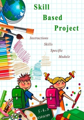 Skill Based Project: Skill Based Project by Kheraj, Naurin