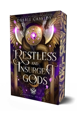 Restless and Insurgent Gods by Cassidy, Debbie