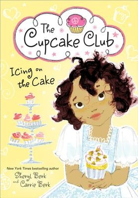 Icing on the Cake by Berk, Sheryl