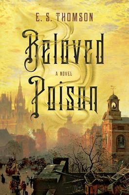 Beloved Poison by Thomson, E. S.