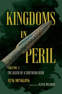 Kingdoms in Peril, Volume 3: The Death of a Southern Hero by Milburn, Olivia