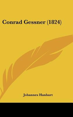 Conrad Gessner (1824) by Hanhart, Johannes