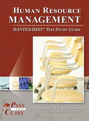 Human Resource Management DANTES/DSST Test Study Guide by Passyourclass