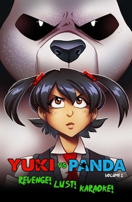 Yuki vs. Panda: Volume 1 by Misuriak, Graham