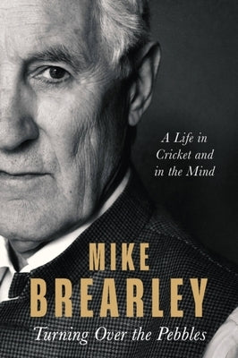 Turning Over the Pebbles by Brearley, Mike