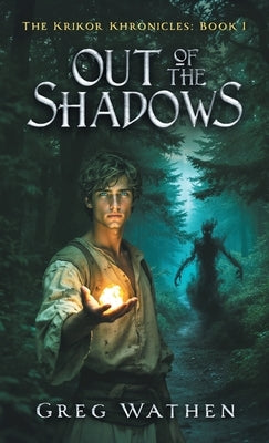 Out of the Shadows by Wathen, Greg
