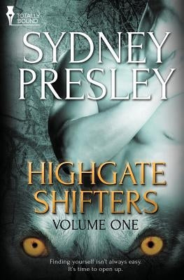Highgate Shifters: Vol 1 by Presley, Sydney