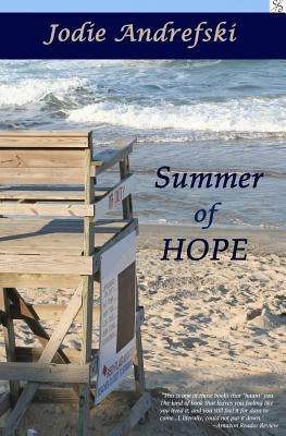 Summer of Hope by Andrefski, Jodie