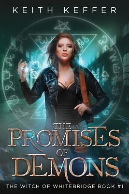 The Promises of Demons by Keffer, Keith