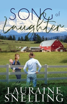 Song of Laughter by Snelling, Lauraine