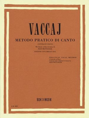 Practical Vocal Method (Vaccai) - Low Voice: Alto/Bass - Book/CD by Vaccai, N.