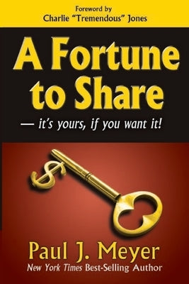 A Fortune to Share: - it's yours if you want it! by Jones, Charlie Tremendous