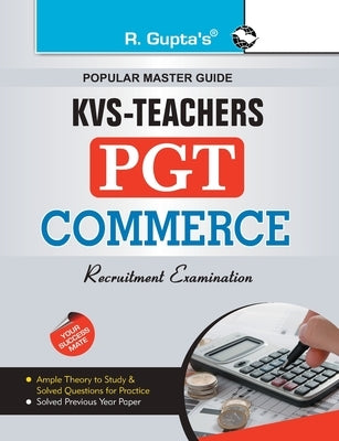 Kvs: Commerce (PGT) Teachers Exam Guide by Board, Rph Editorial