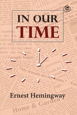 In Our Time by Hemingway, Ernest