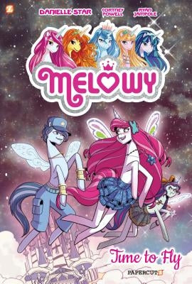Melowy: Time to Fly by Powell, Cortney Faye