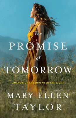The Promise of Tomorrow by Taylor, Mary Ellen