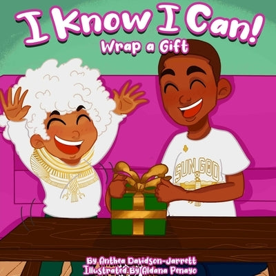 I Know I Can Wrap A Gift by Davidson-Jarrett, Anthea
