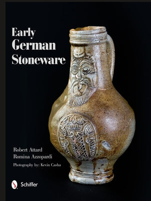 Early German Stoneware by Attard, Robert