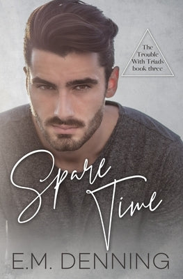 Spare Time by Denning, E. M.