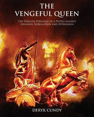 The Vengeful Queen by Cundy, Deryk