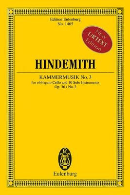 Kammermusik No. 3, Op. 36, No. 2: Obbligato Cello and 10 Solo Instruments Study Score by Hindemith, Paul