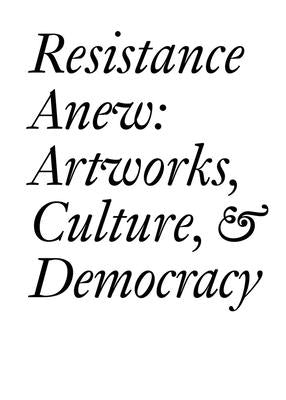 Resistance Anew by Fibicher, Bernard