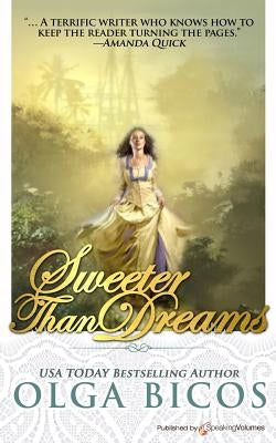 Sweeter Than Dreams by Bicos, Olga