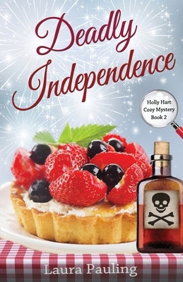 Deadly Independence by Pauling, Laura