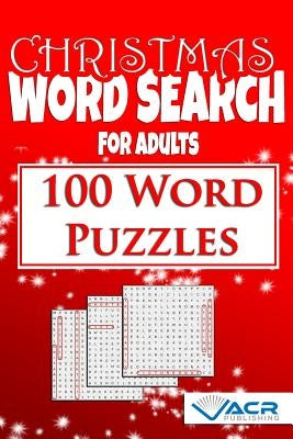 Christmas Word Seach: 100 Word Puzzles by Publishing, Acr