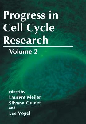 Progress in Cell Cycle Research: Volume 2 by Meijer, Laurent