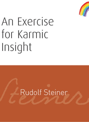 An Exercise for Karmic Insight: (Cw 236) by Steiner, Rudolf